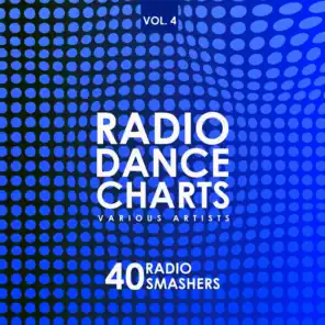 Radio Dance Charts, Vol. 4 (40 Radio Smashers)