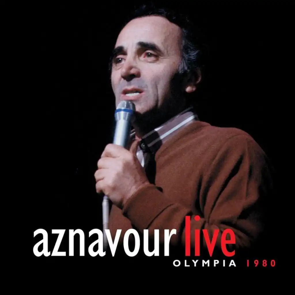 Bienvenue à l'Olympia (Anniversaire Charles Aznavour) (Live à l'Olympia, Paris / 1980)