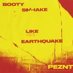 Booty Shake Like An Earthquake (Extended Mix)