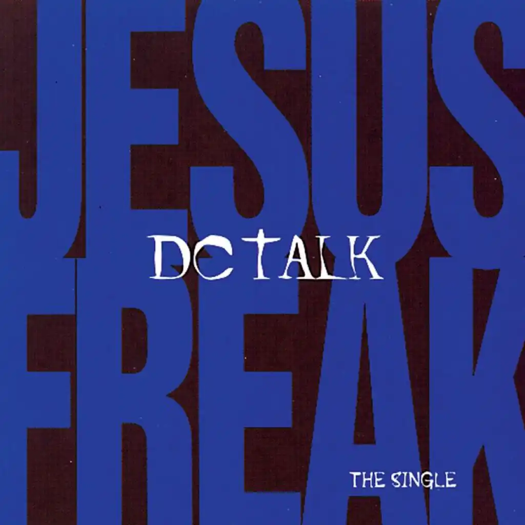 Jesus Freak