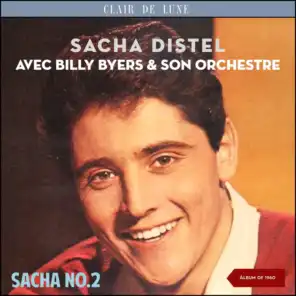 Sacha Distel, Billy Byers & Son Orchestre