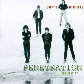 Don't Dictate - The Best Of Penetration