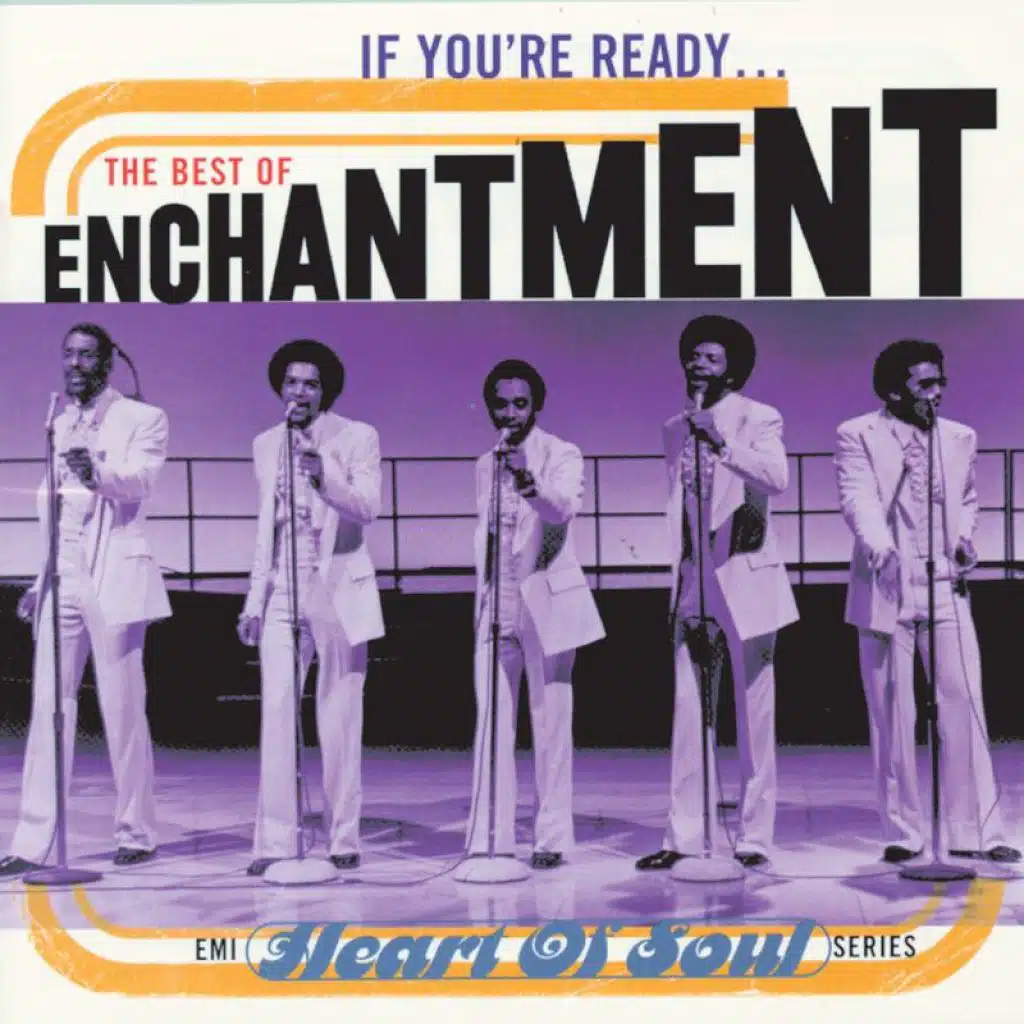 If You're Ready...The Best Of Enchantment