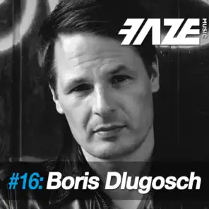 Faze #16: Boris Dlugosch