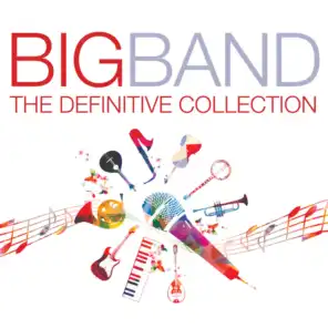 Big Band Definitive Collection