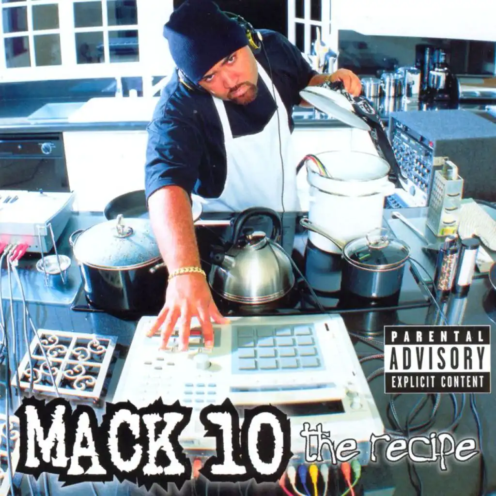 Intro / The Recipe / Mack 10
