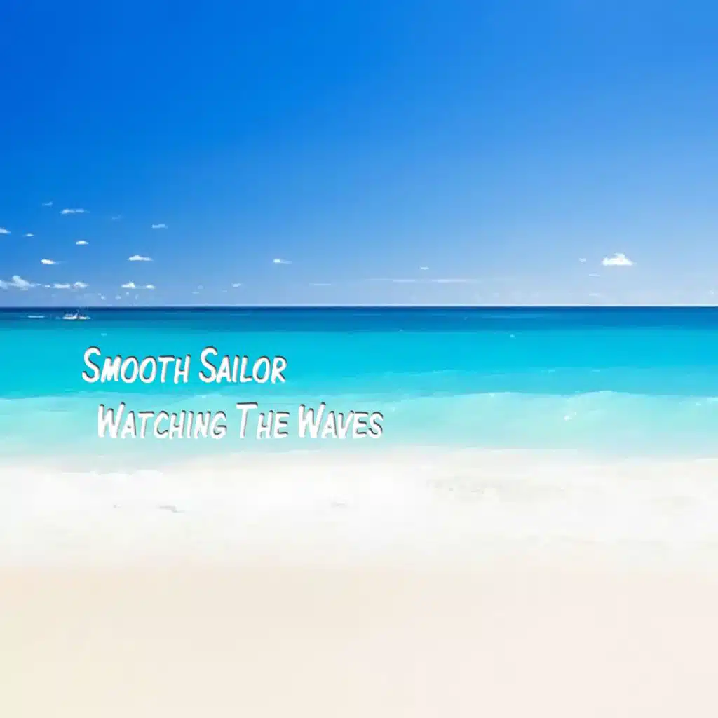 Smooth Sailor