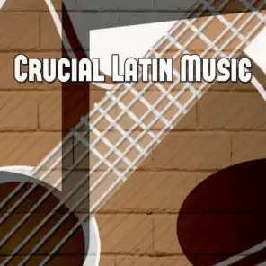 Crucial Latin Music
