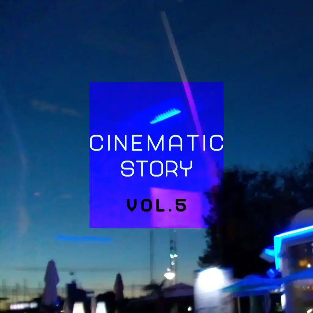 Cinematic Story, Vol. 5