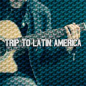 Trip to Latin America