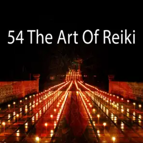 54 The Art of Reiki
