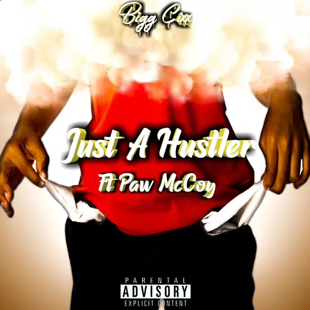 Just a Hustler (feat. Paw McCoy)