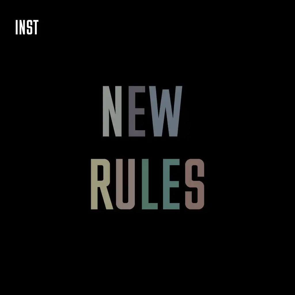 New Rules (Instrumental)