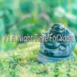 71 A Night Time for Yoga