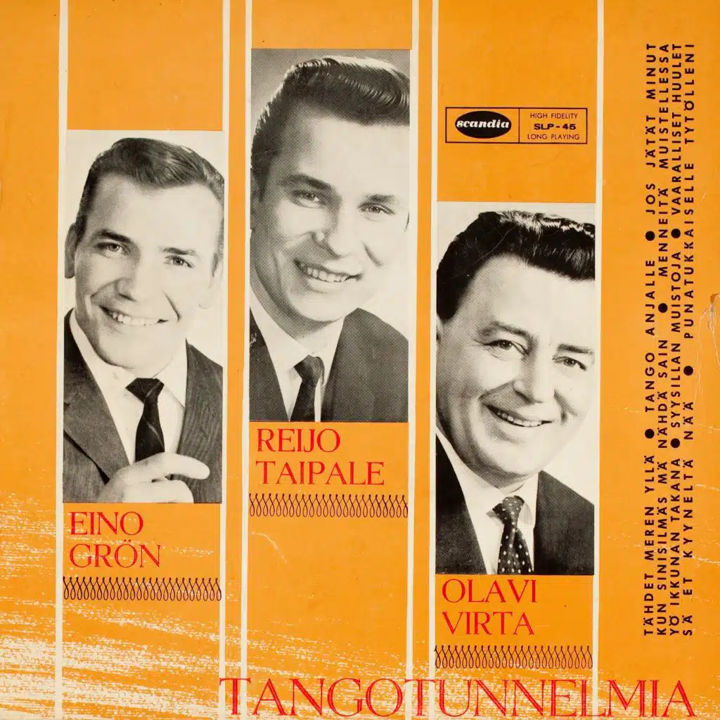Olavi Virta, Reijo Taipale ja Eino Grön