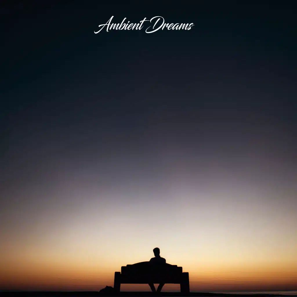 Ambient Dreams