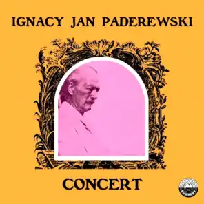 Ignacy Jan Paderewski Concert