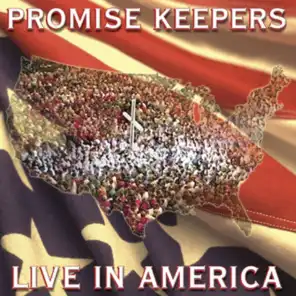 Promise Keepers - Live In America (Live)