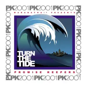 Promise Keepers - Turn The Tide