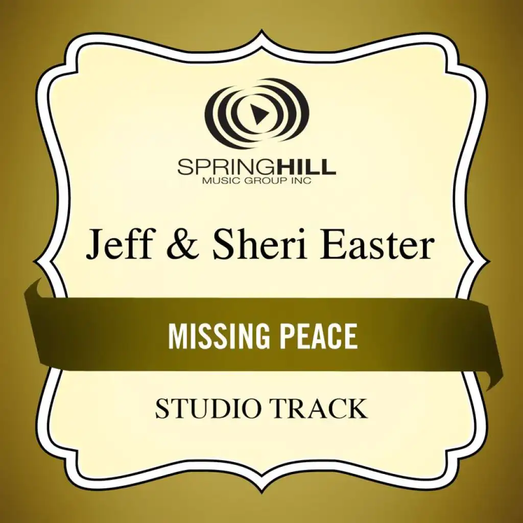 The Missing Peace (Medium Key Performance Track With Background Vocals)