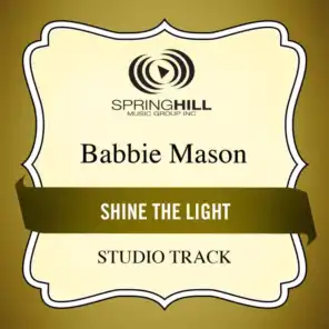 Shine The Light (Medium Key Performance Track Without Background Vocals)
