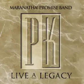 Promise Keepers - Live A Legacy