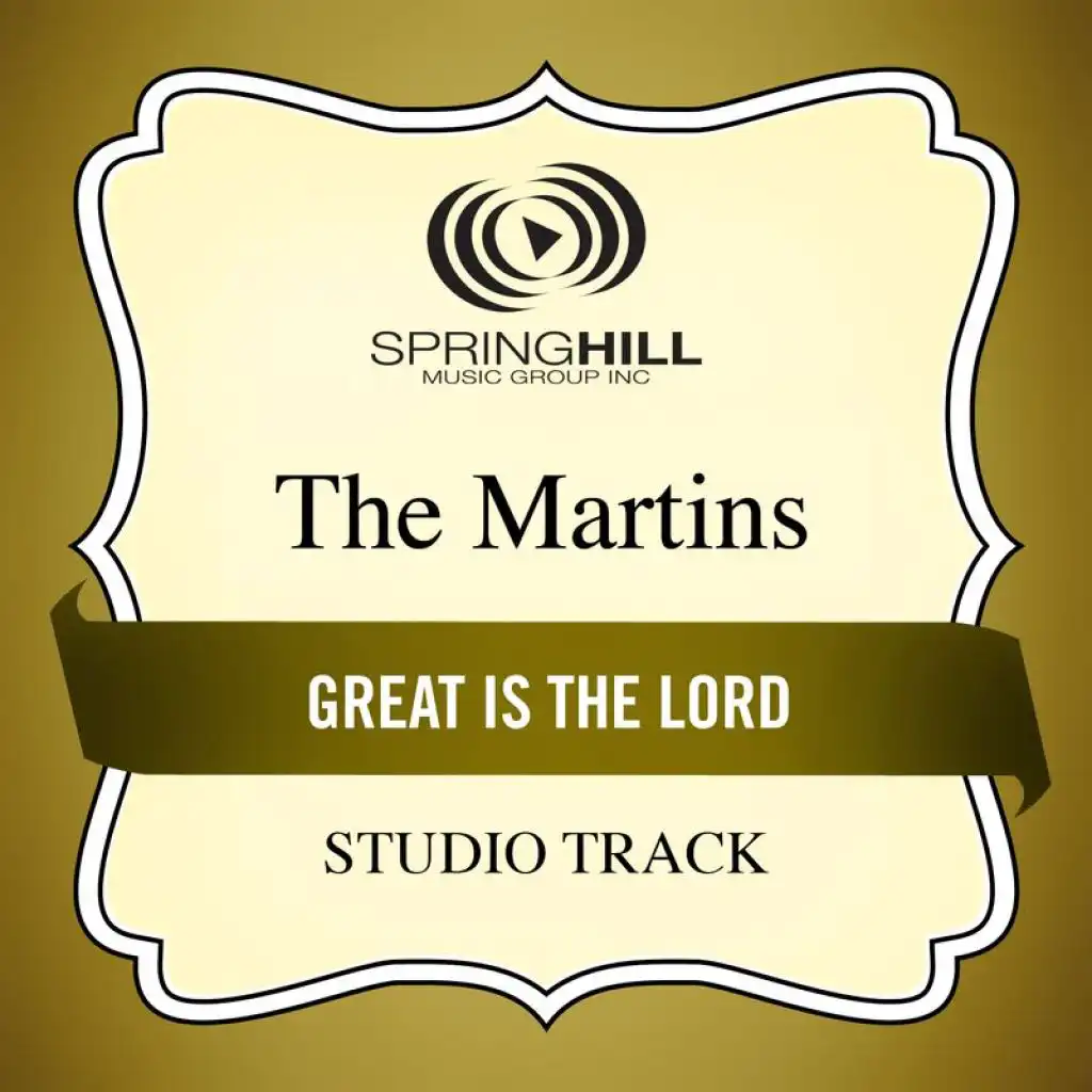 Great Is The Lord (Medium Key Performance Track With Background Vocals)