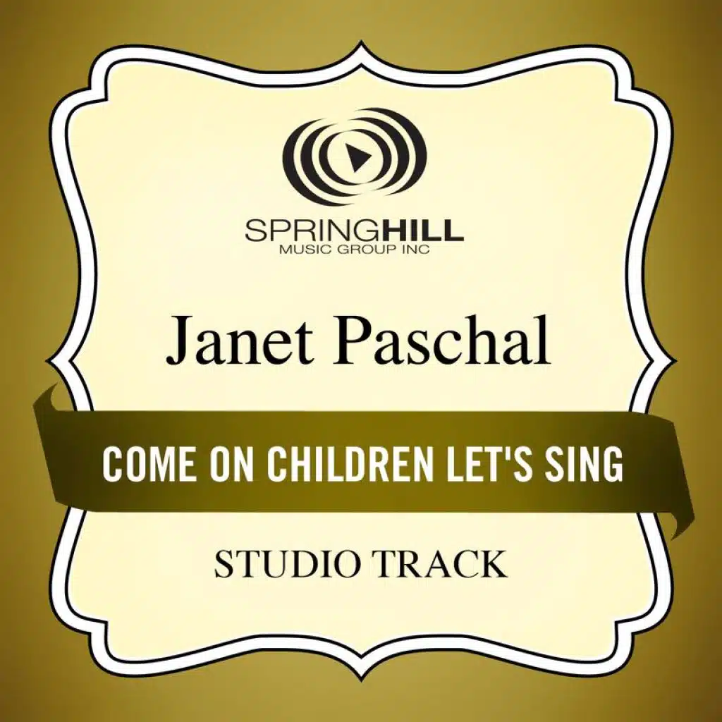 Come On Children Let's Sing (Medium Key Performance Track Without Background Vocals)