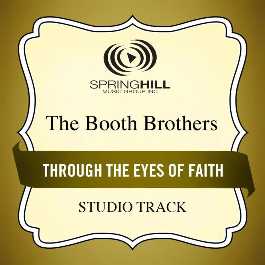Through The Eyes Of Faith (Medium Key Performance Track With Background Vocals)