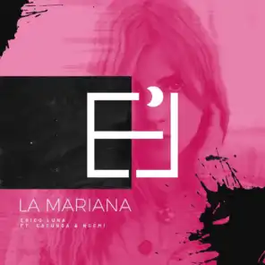 La Mariana (feat. Catunga & Noemí)