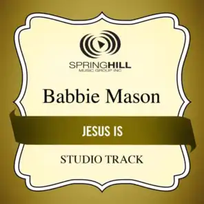 Jesus Is (Medium Key Performance Track Without Background Vocals)