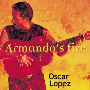 Armando's Fire (Armando's Fire Version)