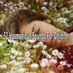 52 Harmonious Sounds for Children