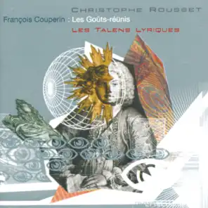 F. Couperin: Les Goûts-réünis - Concert No. 6 in B flat major - 3. Sarabande: Mesurée, noblement
