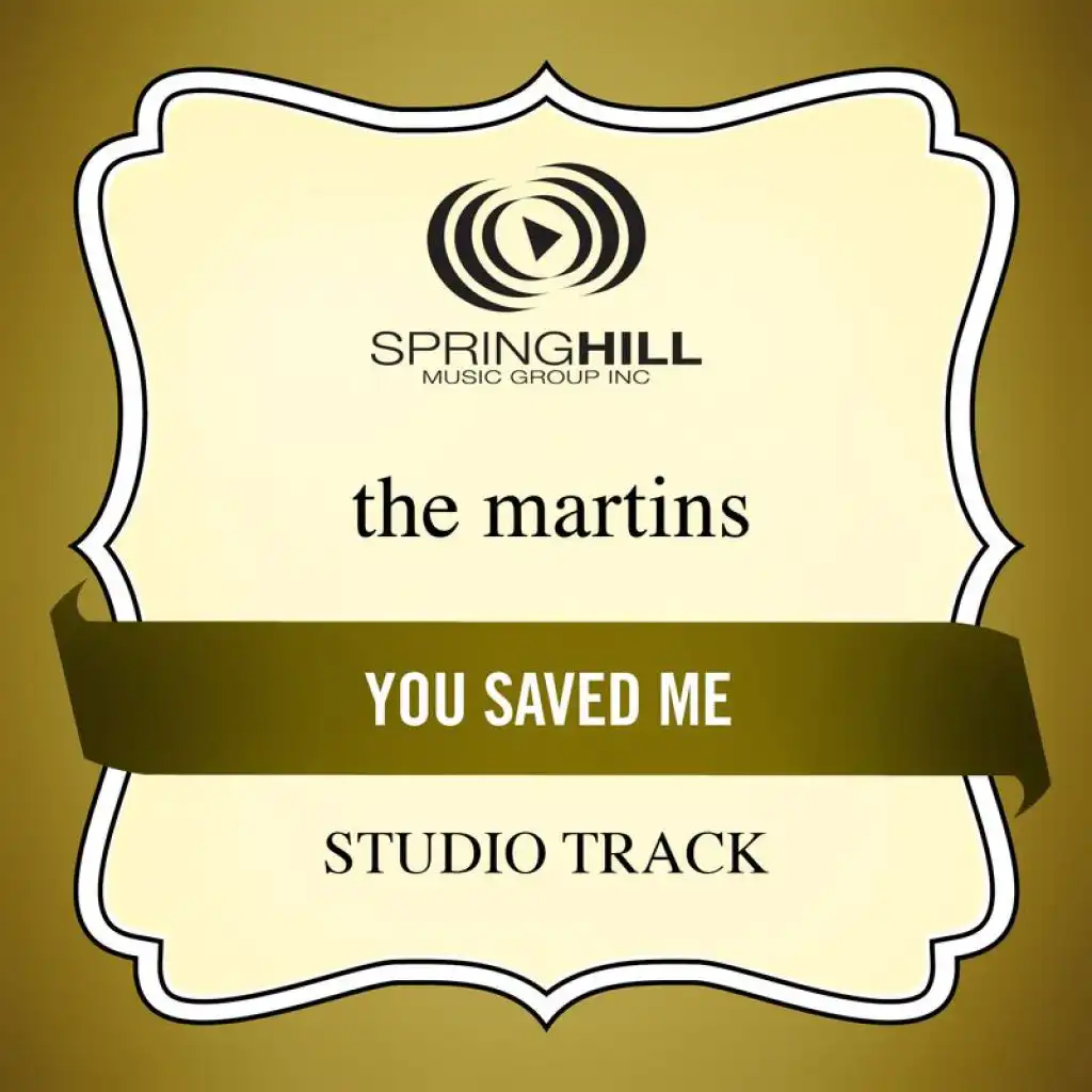 You Saved Me (Studio Track With Background Vocals)