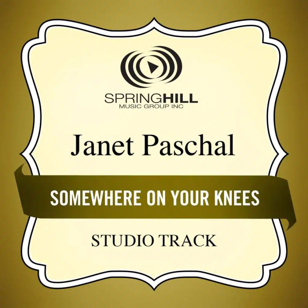 Somewhere On Your Knees (Medium Key Performance Track Without Background Vocals)