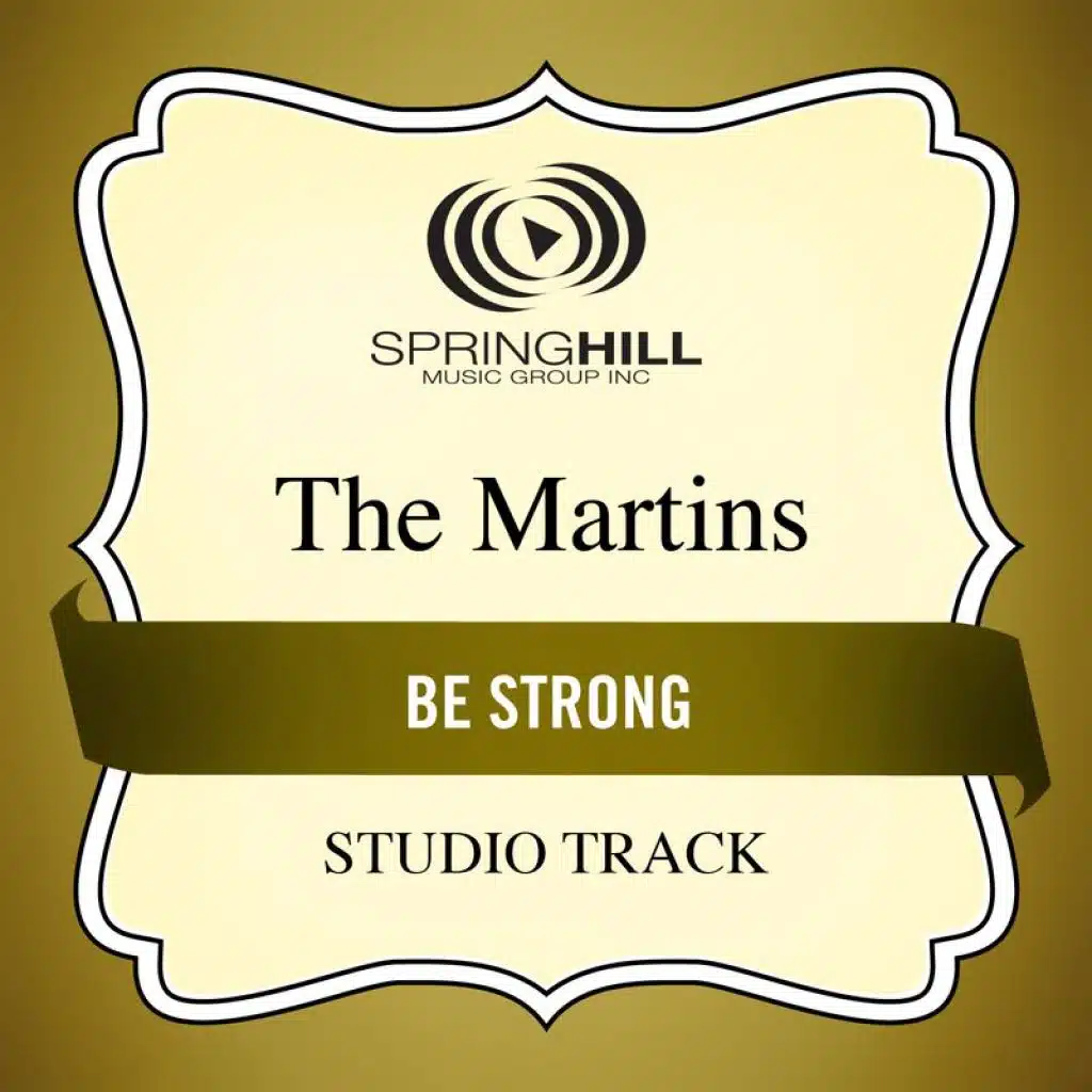 Be Strong (High Key Performance Track Without Background Vocals)