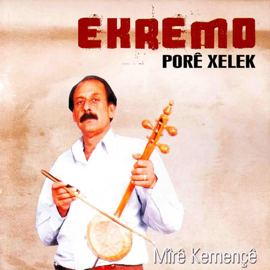 Porê Xelek - Mîrê Kemençê