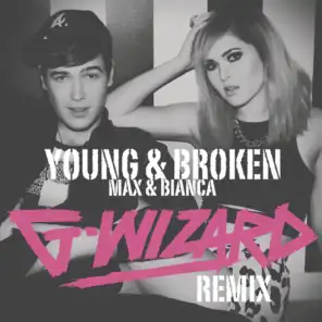 Young & Broken (G-Wizard Remix)