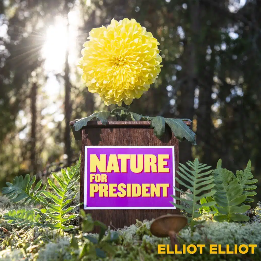Nature for President