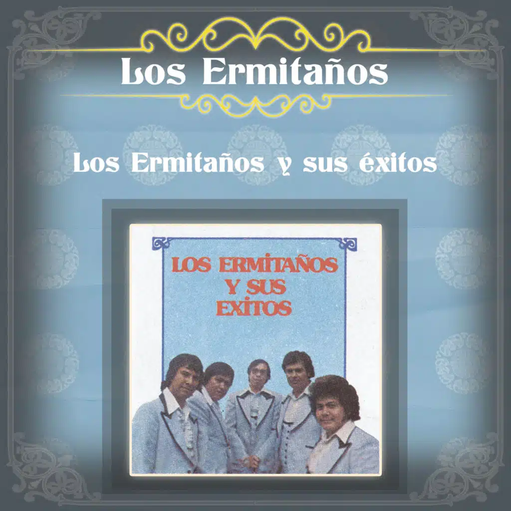 Los Ermitaños y Sus Éxitos