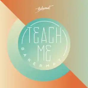 Teach Me (Radio Edit)