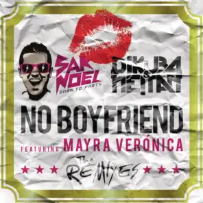 No Boyfriend (Dirty Freqs & DJ Drew Remix (Club)) [feat. Mayra Verónica]