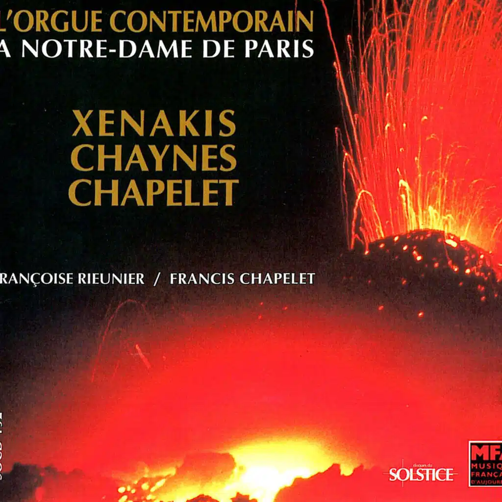 Xenakis, Chaynes, Chapelet: Contemporary organ at Notre-Dame in Paris
