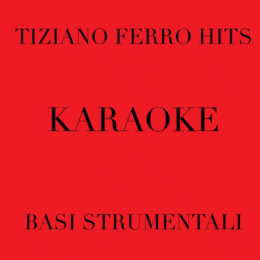 Tribute to Tiziano Ferro (Karaoke Version)