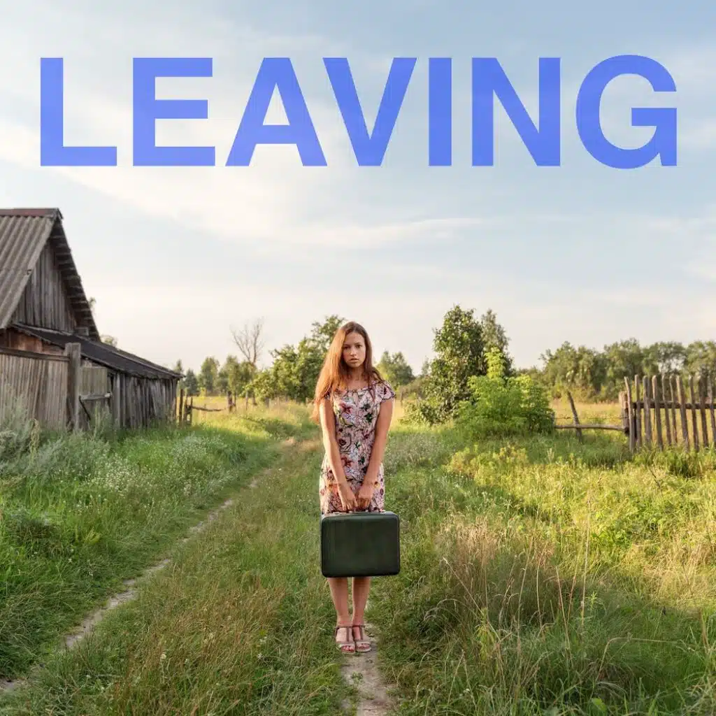 Leaving