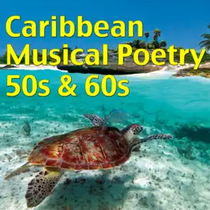 Caribbean Musical Poetry From 50s & 60s