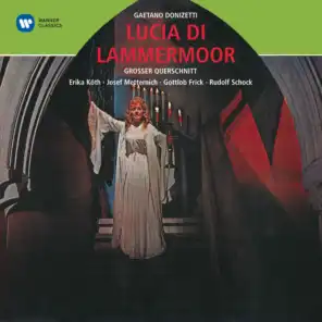 LUCIA DI LAMMERMOOR · Oper in zwei Teilen · Arien und Szene in deutscher Sprache, Erster Teil, Zweite Szene: - Mit seiner Stimme Zauberklang (Lucia - Alisa)