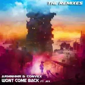 Won't Come Back (Blosso Remix) [feat. Convex & Jex]