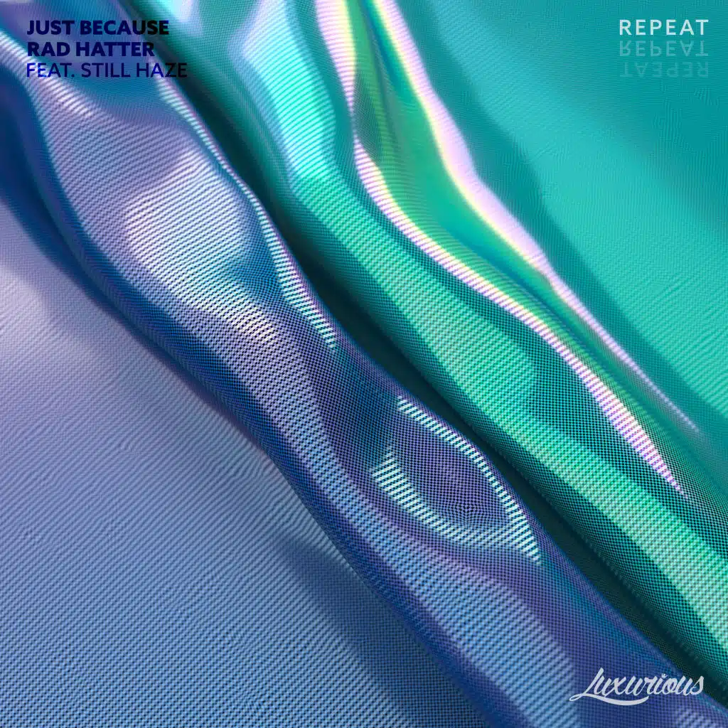 REPEAT (feat. RadHatter & Still Haze)